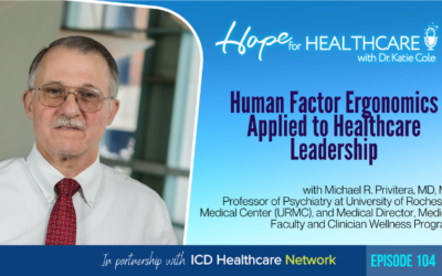 Human Factor Ergonomics Applied to Healthcare Leadership